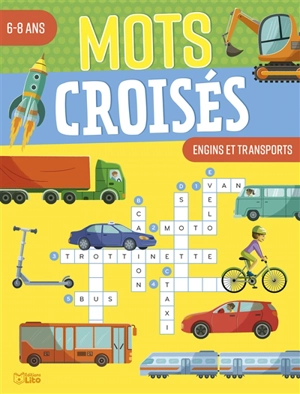 Engins et transports : mots croisés, 6-8 ans - Karine Tercier