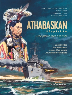 Athabaskan : une pierre face à la mer - Daniel Grolleau-Foricheur