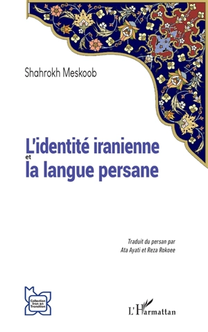 L'identité iranienne et la langue persane - Shahrokh Meskoob