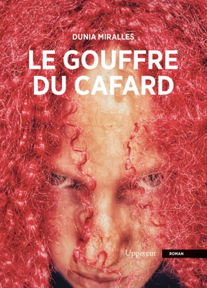 Le gouffre du cafard - Dunia Miralles