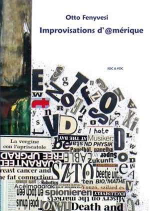 Improvisations d'@mérique - Otto Fenyvesi