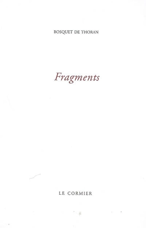 Fragments - Alain Bosquet de Thoran