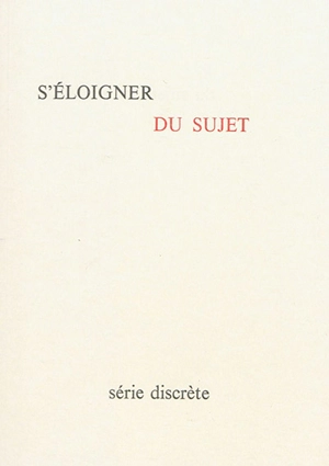 S'éloigner du sujet - Vincent Lafaille