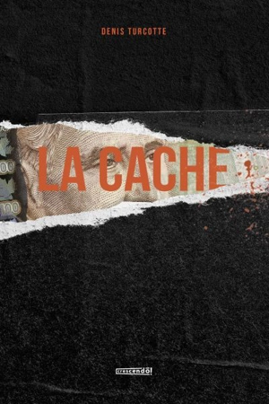 La cache - Denis Turcotte