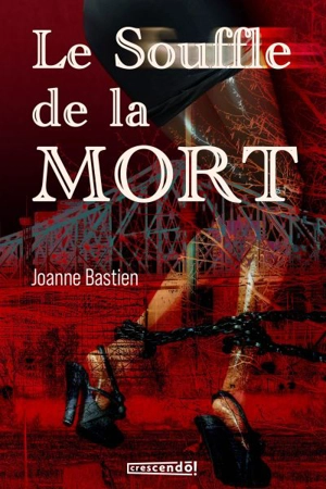 Le souffle de la mort - Bastien, Joanne