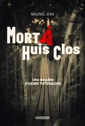 Mort à Huis Clos - Maurice Jean