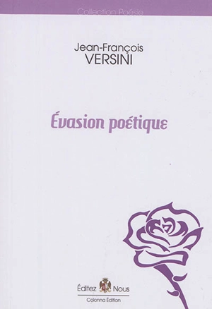 Evasion poétique - Jean-François Versini