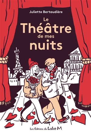 Le théâtre de mes nuits - Juliette Bertaudière