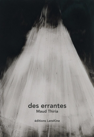 Des errantes - Maud Thiria