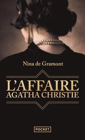 L'affaire Agatha Christie - Nina de Gramont