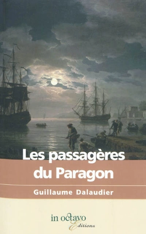 Les passagères du Paragon - Guillaume Dalaudier