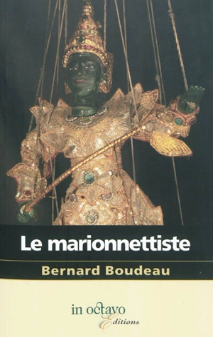 Le marionnettiste - Bernard Boudeau