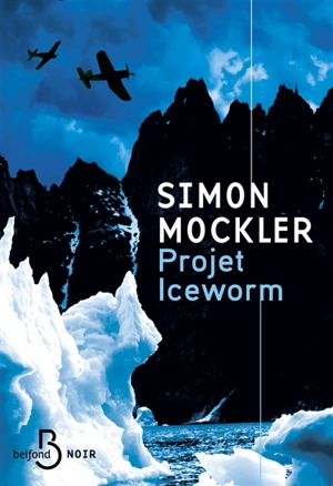 Projet Iceworm - Simon Mockler