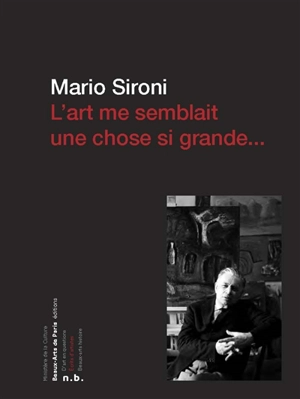 L'art me semblait une chose si grande... - Mario Sironi