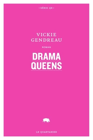 Drama Queens - Vickie Gendreau