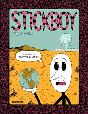 Stickboy - Dennis Worden