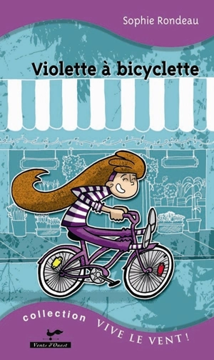 Violette à bicyclette - Sophie Rondeau