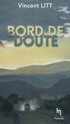 Bord de doute - Vincent Litt