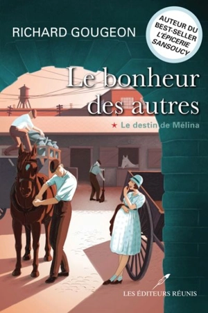 Le destin de Mélina 1 - Richard Gougeon