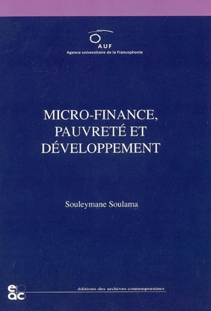 Micro-finance, pauvreté et développement - Souleymane Soulama