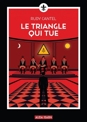 Le triangle qui tue - Rudy Cantel