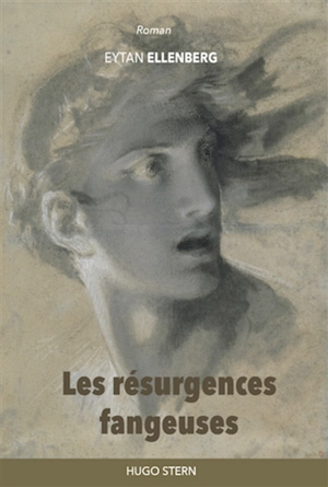 Les résurgences fangeuses - Eytan Ellenberg