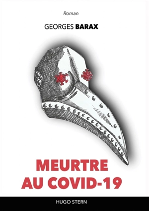 Meurtre au Covid-19 - Georges Barax