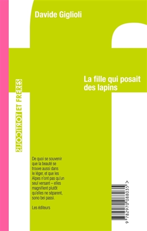 La fille qui posait des lapins. La ragazza che tirava i bidoni - Davide Giglioli