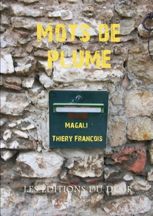 Mots de plume - Magali Thiery François