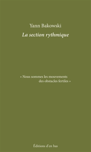 La section rythmique - Yann Bakowski