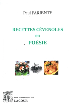 Recettes cévenoles en poésie : recettes de cuisine et poèmes - Paul Pariente