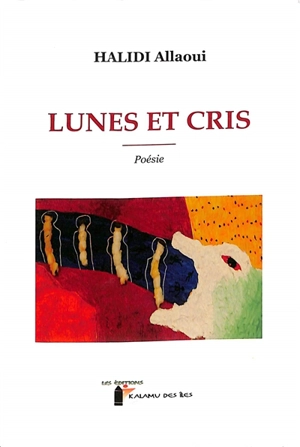 Lunes et cris - Halidi Allaoui