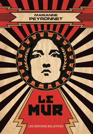 Le Mur - Marianne Peyronnet