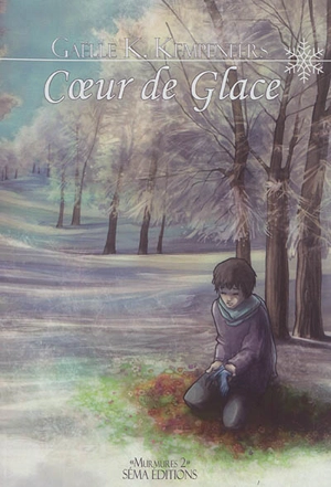 Coeur de glace - Gaëlle K. Kempeneers