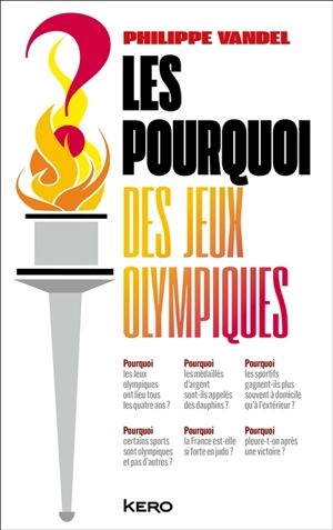 Les pourquoi des jeux Olympiques - Philippe Vandel