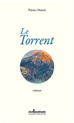 Le torrent - Patrice Martin