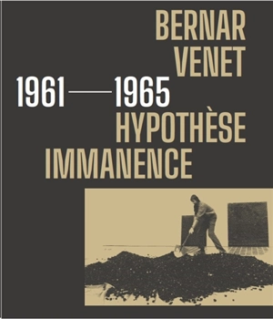 Bernar Venet : 1961-1965 : hypothèse immanence - Biennale de Venise (60 ; 2024)