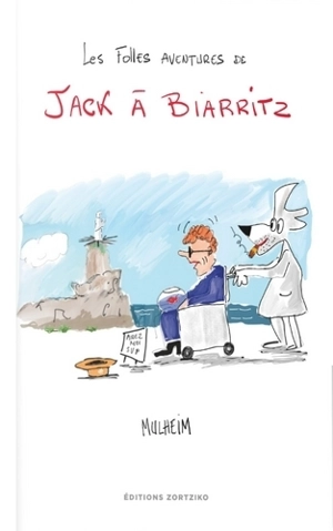 Les folles aventures de Jack à Biarritz - Mulheim