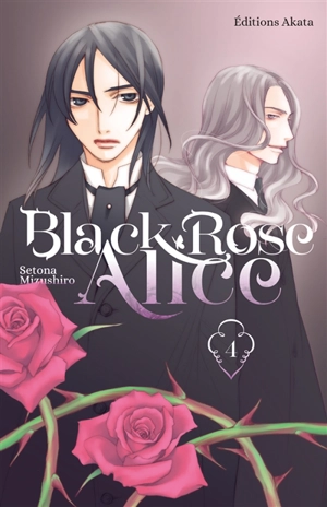 Black Rose Alice. Vol. 4 - Setona Mizushiro