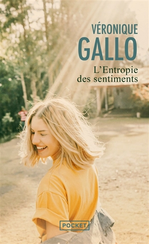 L'entropie des sentiments - Véronique Gallo