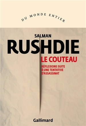 Le couteau : réflexions suite à une tentative d'assassinat - Salman Rushdie