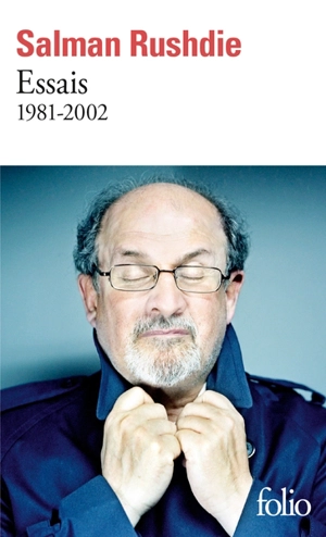 Essais : 1981-2002 - Salman Rushdie