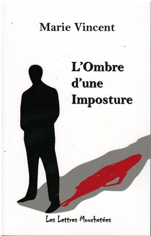 L'ombre d'une imposture - Marie Vincent