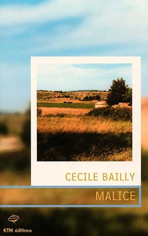 Malice - Cécile Bailly