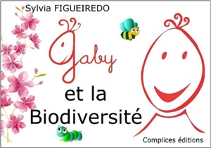 Gaby et la biodiversité - Sylvia Figueiredo