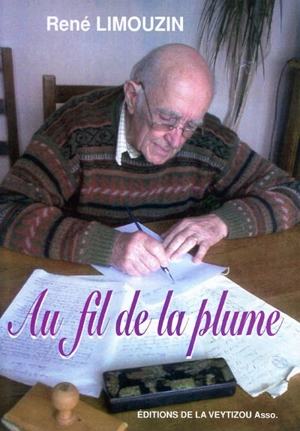 Au fil de la plume - René Limouzin