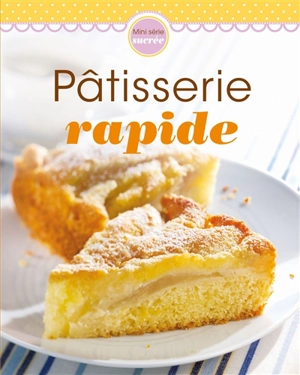 Pâtisserie rapide