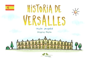 Historia de Versalles - Jexydid