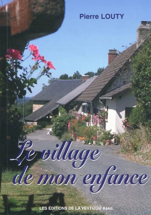 Le village de mon enfance - Pierre Louty