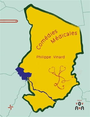 Comédies médicales - Philippe Vinard